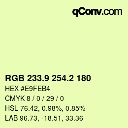 カラーコード: RGB 233.9 254.2 180 | qconv.com