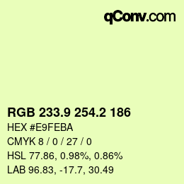 カラーコード: RGB 233.9 254.2 186 | qconv.com