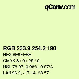 カラーコード: RGB 233.9 254.2 190 | qconv.com