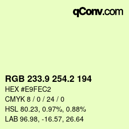 Farbcode: RGB 233.9 254.2 194 | qconv.com