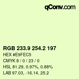 カラーコード: RGB 233.9 254.2 197 | qconv.com