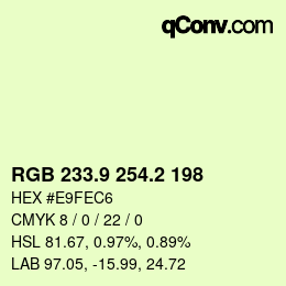 カラーコード: RGB 233.9 254.2 198 | qconv.com