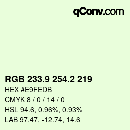 カラーコード: RGB 233.9 254.2 219 | qconv.com