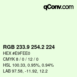 Farbcode: RGB 233.9 254.2 224 | qconv.com