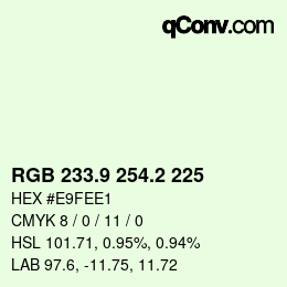 カラーコード: RGB 233.9 254.2 225 | qconv.com