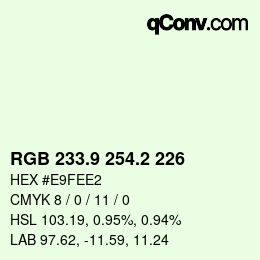 Color code: RGB 233.9 254.2 226 | qconv.com