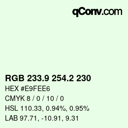 Color code: RGB 233.9 254.2 230 | qconv.com