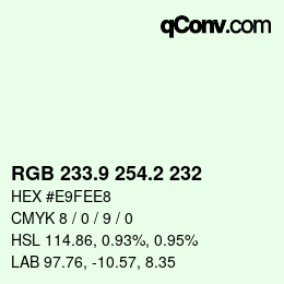 カラーコード: RGB 233.9 254.2 232 | qconv.com