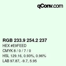 Color code: RGB 233.9 254.2 237 | qconv.com