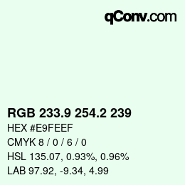 Color code: RGB 233.9 254.2 239 | qconv.com