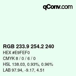 Color code: RGB 233.9 254.2 240 | qconv.com