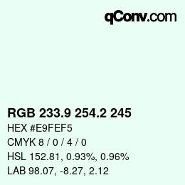 Farbcode: RGB 233.9 254.2 245 | qconv.com