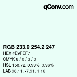 Código de color: RGB 233.9 254.2 247 | qconv.com