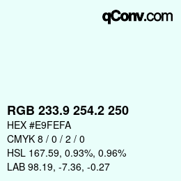 Color code: RGB 233.9 254.2 250 | qconv.com