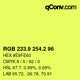 カラーコード: RGB 233.9 254.2 96 | qconv.com