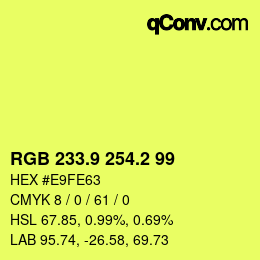カラーコード: RGB 233.9 254.2 99 | qconv.com