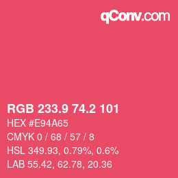カラーコード: RGB 233.9 74.2 101 | qconv.com