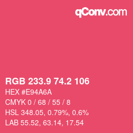 カラーコード: RGB 233.9 74.2 106 | qconv.com