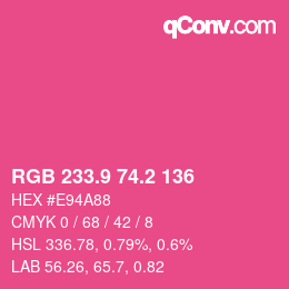 カラーコード: RGB 233.9 74.2 136 | qconv.com