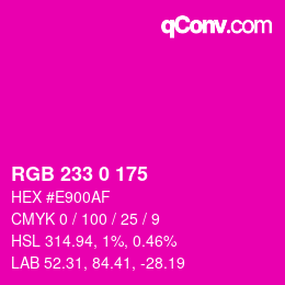Color code: RGB 233 0 175 | qconv.com