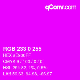 Color code: RGB 233 0 255 | qconv.com