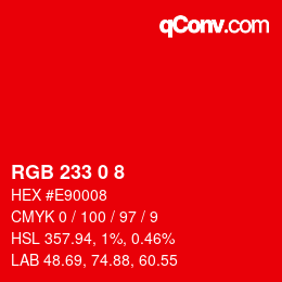 カラーコード: RGB 233 0 8 | qconv.com