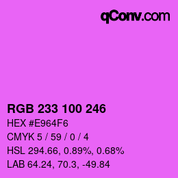 Color code: RGB 233 100 246 | qconv.com