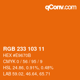 Color code: RGB 233 103 11 | qconv.com