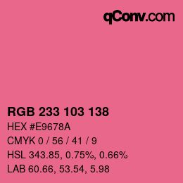 Color code: RGB 233 103 138 | qconv.com