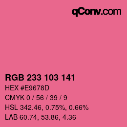 カラーコード: RGB 233 103 141 | qconv.com