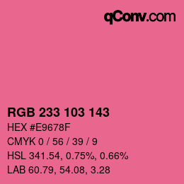 Color code: RGB 233 103 143 | qconv.com