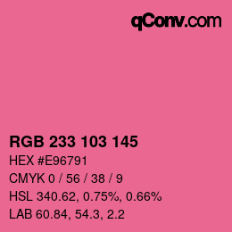 カラーコード: RGB 233 103 145 | qconv.com