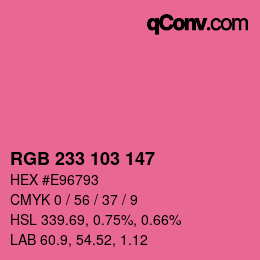 カラーコード: RGB 233 103 147 | qconv.com