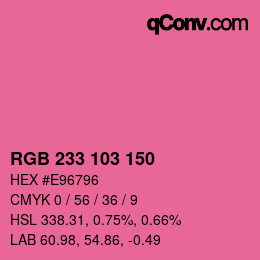 カラーコード: RGB 233 103 150 | qconv.com