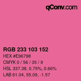 Color code: RGB 233 103 152 | qconv.com