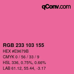 Color code: RGB 233 103 155 | qconv.com