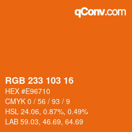 カラーコード: RGB 233 103 16 | qconv.com
