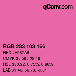 カラーコード: RGB 233 103 166 | qconv.com