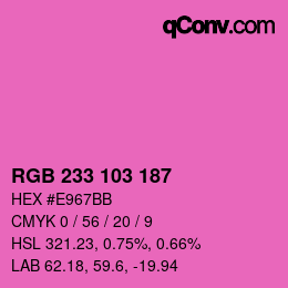 カラーコード: RGB 233 103 187 | qconv.com