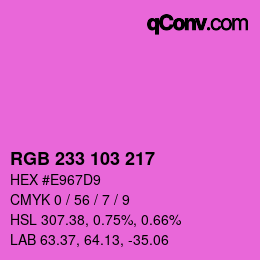 カラーコード: RGB 233 103 217 | qconv.com