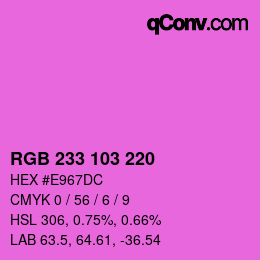 Color code: RGB 233 103 220 | qconv.com