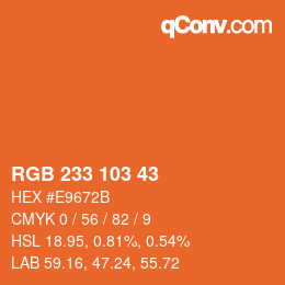 Color code: RGB 233 103 43 | qconv.com