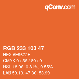 カラーコード: RGB 233 103 47 | qconv.com