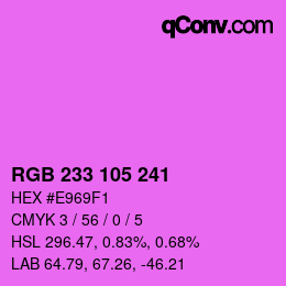 Color code: RGB 233 105 241 | qconv.com