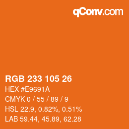 Color code: RGB 233 105 26 | qconv.com