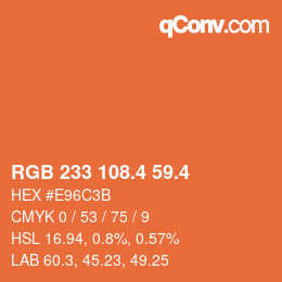 カラーコード: RGB 233 108.4 59.4 | qconv.com