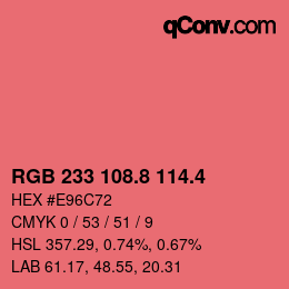 カラーコード: RGB 233 108.8 114.4 | qconv.com