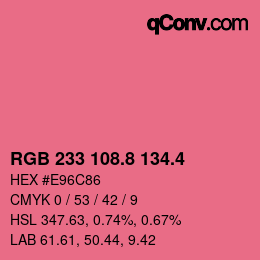 カラーコード: RGB 233 108.8 134.4 | qconv.com