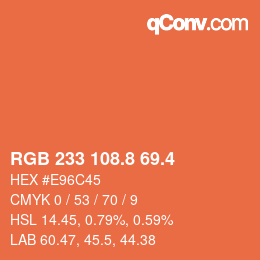 カラーコード: RGB 233 108.8 69.4 | qconv.com
