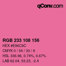 カラーコード: RGB 233 108 156 | qconv.com
